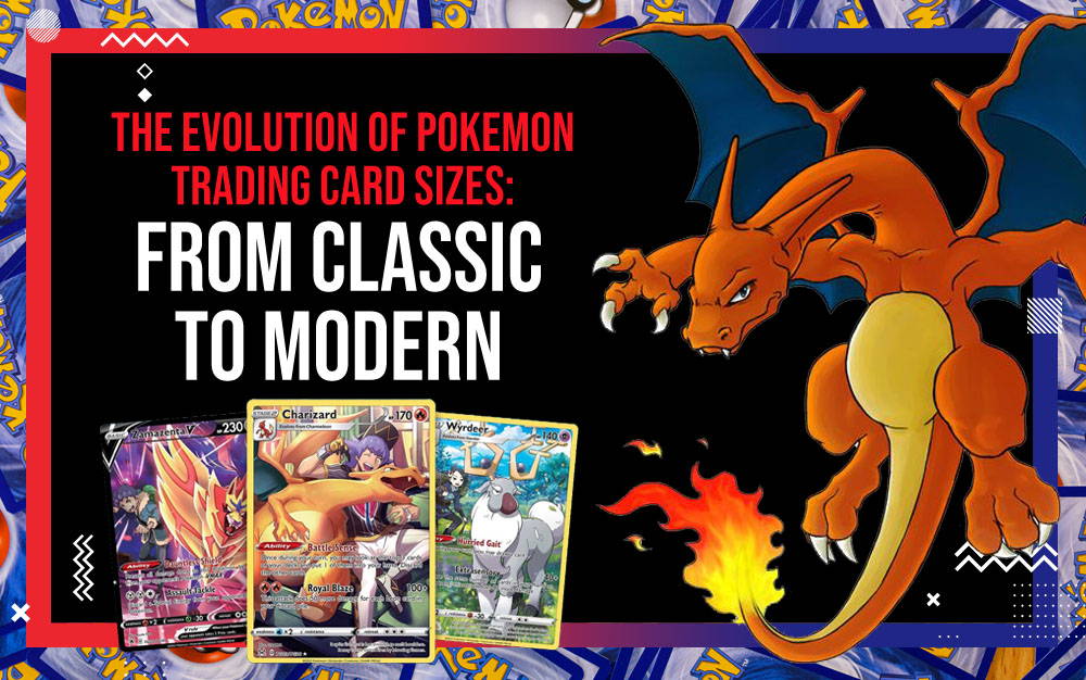 The Evolution of Pokemon Trading Card Sizes: From Classic to Modern