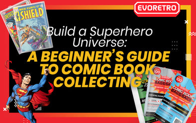 Build a Superhero Universe: A Beginner’s Guide to Comic Book Collecting