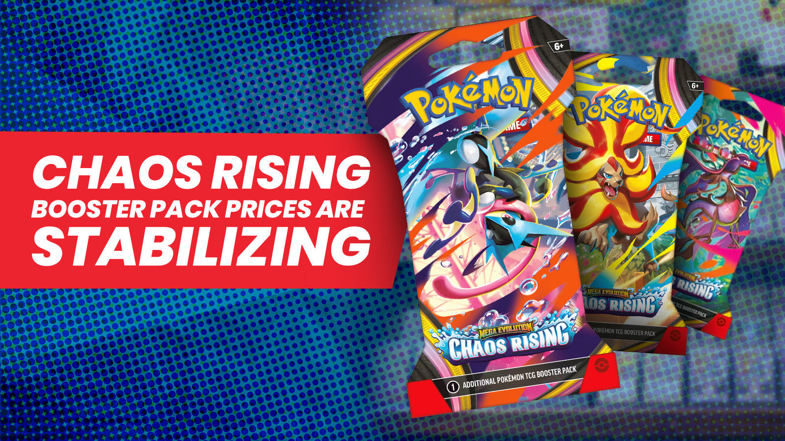Pokémon TCG Chaos Rising Booster Pack Prices Are Finally Stabilizing — What Collectors Should Know