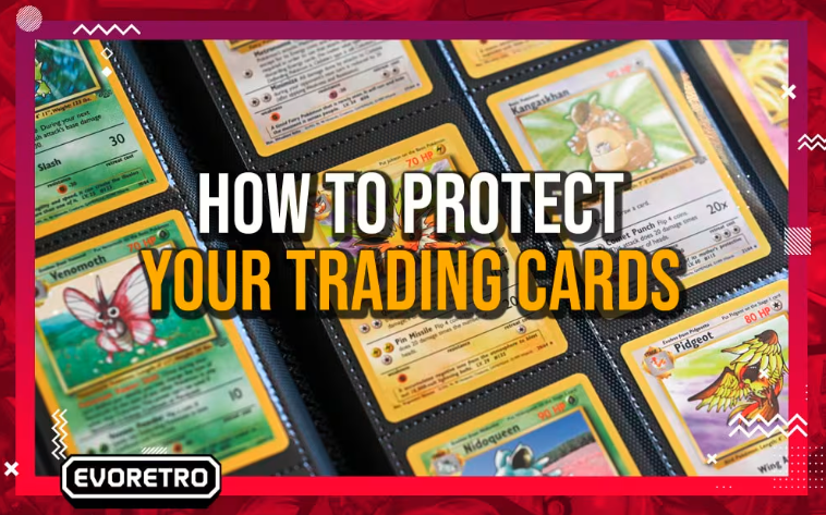 How To Protect Your Trading Cards